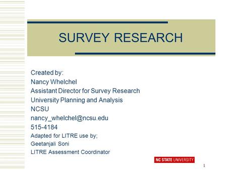 SURVEY RESEARCH Created by: Nancy Whelchel