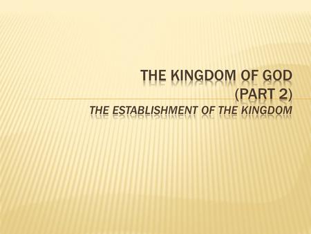 1.The universal dominion of God. Psalms 22:27-28 2.The nation of Israel. Exodus 19:5-6 3.The redeemed of God under the present reign of Christ. Anticipated.