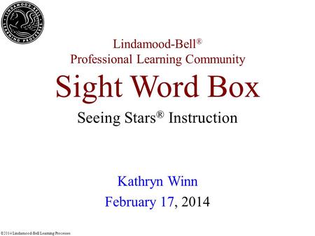 Lindamood-Bell® Professional Learning Community Sight Word Box