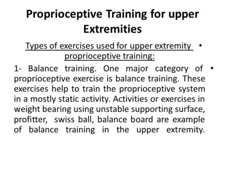 Proprioceptive Training for upper Extremities