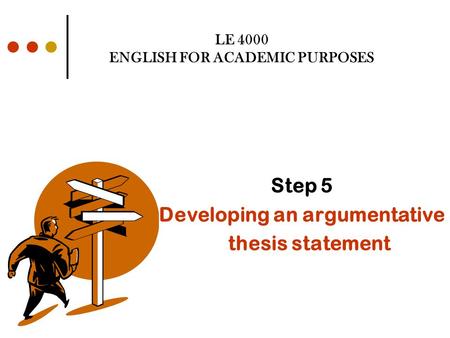 LE 4000 ENGLISH FOR ACADEMIC PURPOSES