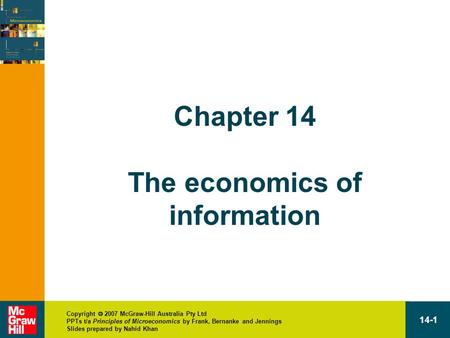 MBMC Copyright  2007 McGraw-Hill Australia Pty Ltd PPTs t/a Principles of Microeconomics by Frank, Bernanke and Jennings Slides prepared by Nahid Khan.