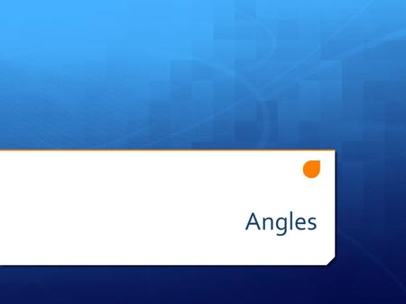 Angles. Triangles  Ever notice that the word triangle has the word “angle” in it? The shape is actually called “three angles”  Draw any four sided shape.