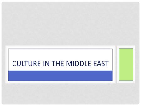 CULTURE IN THE MIDDLE EAST. MIDDLE EASTERN ART Calligraphy: Art of beautiful handwriting Arabic letters are easily linked for an artistic look. Mosques.