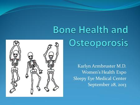 Bone Health and Osteoporosis