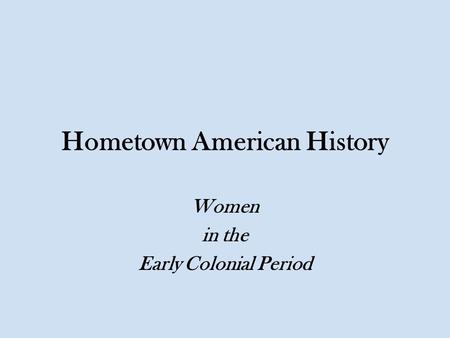 Hometown American History