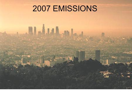 2007 EMISSIONS. EMISSIONS 2007 EPA Costs and Benefits Analysis Compliance costsCompliance costs –Estimated at $1200-1900 per engine –4-5 cents per gallon.