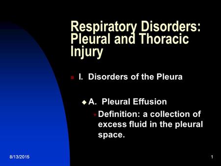 Respiratory Disorders: Pleural and Thoracic Injury