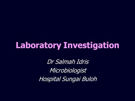 Laboratory Investigation