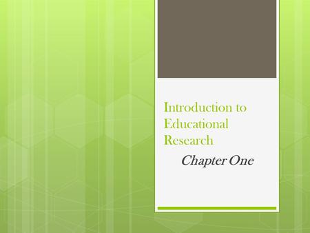 Introduction to Educational Research