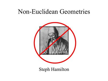 Non-Euclidean Geometries