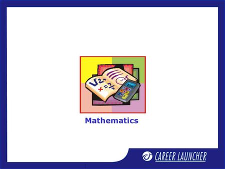 Mathematics. Cartesian Coordinate Geometry And Straight Lines Session.