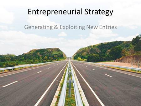 Entrepreneurial Strategy