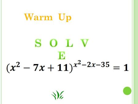 Warm Up. B UILDING, U NDERSTANDING AND S IMPLIFYING R ATIONAL E XPRESSIONS.