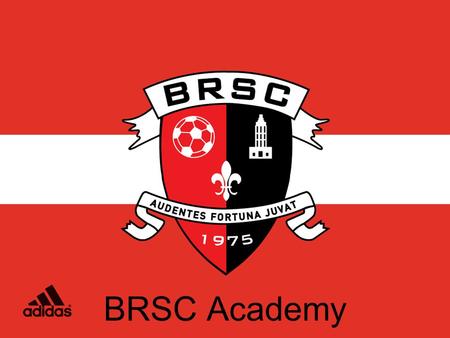 BRSC Academy. What is the BRSC Academy? The BRSC Academy is committed to bringing more technical expertise into the U7, U8, and U9 programs by creating.