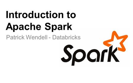 Introduction to Apache Spark