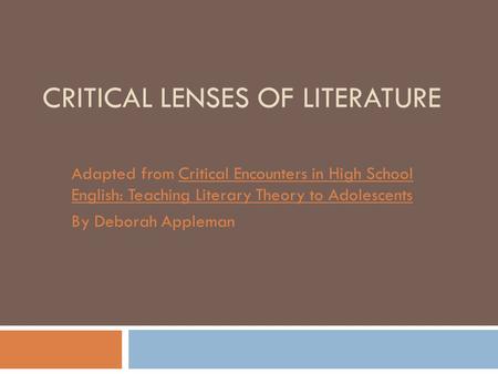 CRITICAL LENSES OF LITERATURE