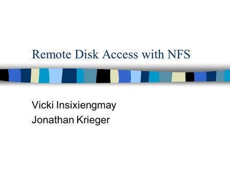 Remote Disk Access with NFS