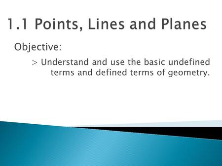 1.1 Points, Lines and Planes