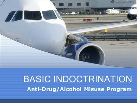 Anti-Drug/Alcohol Misuse Program