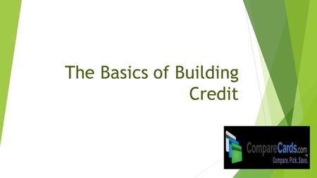 The Basics of Building Credit