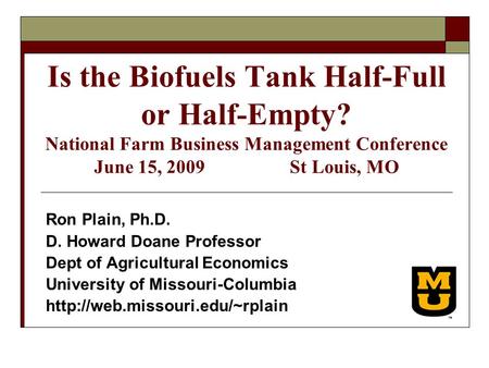 Is the Biofuels Tank Half-Full or Half-Empty