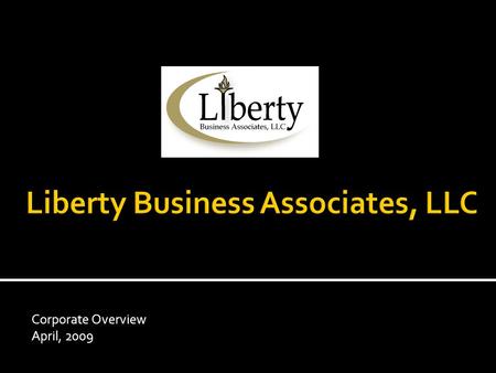 Corporate Overview April, 2009.  Founded in 2002  Woman-owned, Small, 8(a) Certified  Top Secret facility clearance  Headquarters in Charleston, SC.