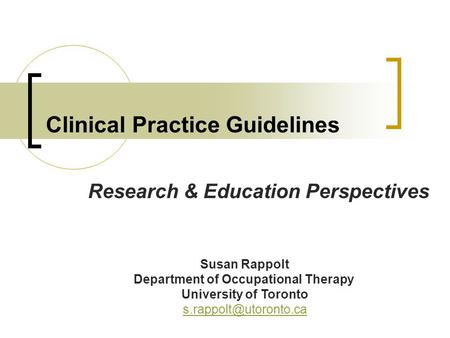 Clinical Practice Guidelines