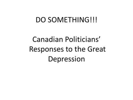 Dark Days… Corporate profits dropped from $298 million to NEGATIVE $98 million Unemployment rate reached 27% in 1933 Gross National Product dropped 40%