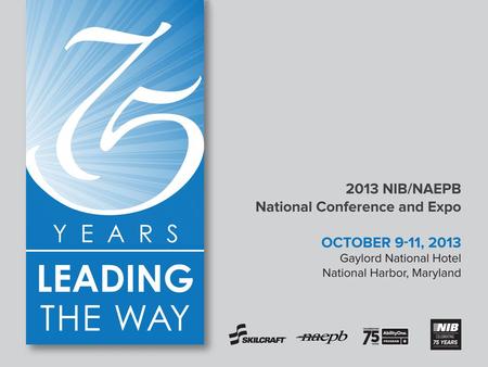 1| 2013 NIB/NAEPB National Conference and Expo. 2 TeleServices Marketplace Expectations Ruth M. O’Brien.