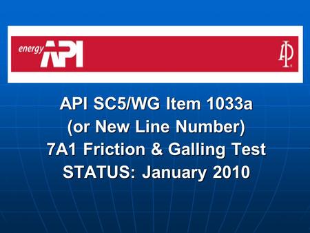 7A1 Friction & Galling Test