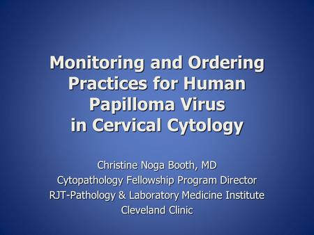 Christine Noga Booth, MD Cytopathology Fellowship Program Director