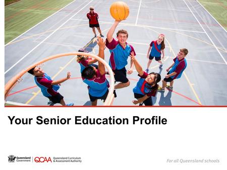 Your Senior Education Profile