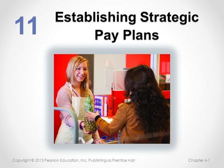 Establishing Strategic Pay Plans