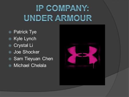  Patrick Tye  Kyle Lynch  Crystal Li  Joe Shocker  Sam Tieyuan Chen  Michael Chelala.