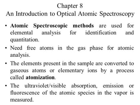 Chapter 8 An Introduction to Optical Atomic Spectroscopy