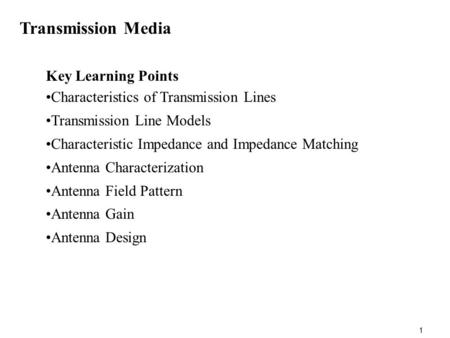 Transmission Media Key Learning Points