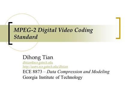 MPEG-2 Digital Video Coding Standard