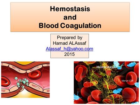 Hemostasis and Blood Coagulation