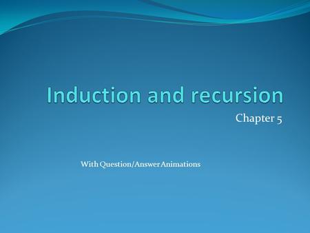 Induction and recursion