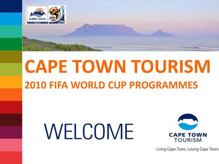 CAPE TOWN TOURISM 2010 FIFA WORLD CUP PROGRAMMES.