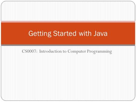 Getting Started with Java