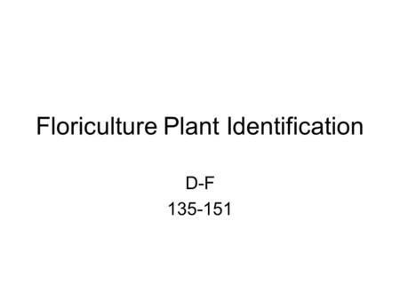 Floriculture Plant Identification