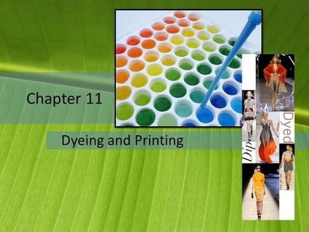 Chapter 11 Dyeing and Printing