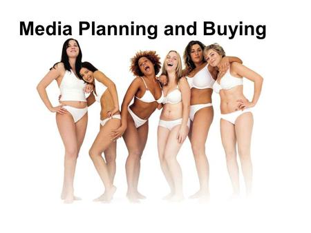 Media Planning and Buying