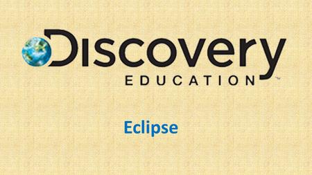 Eclipse. Bell-ringer (write in your science journal) Have you ever seen an eclipse, either in person or on video? What do you think causes an eclipse?