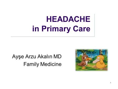 HEADACHE in Primary Care