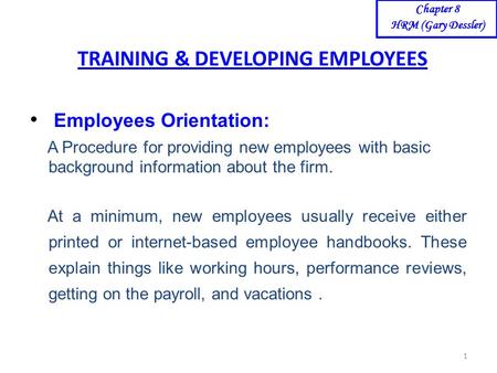 TRAINING & DEVELOPING EMPLOYEES