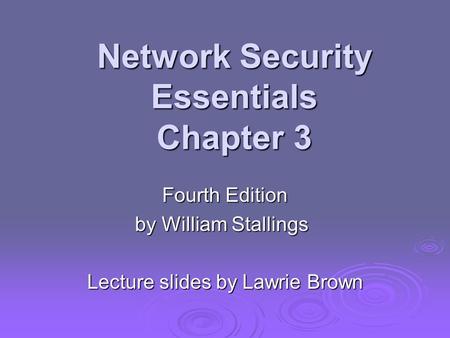 Network Security Essentials Chapter 3