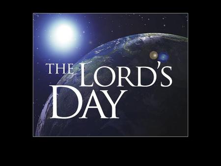 We have an extra Sunday this year! The Sabbath The Lord’s Day What we are to do with the Lord’s Day Poor attitudes towards the Lord’s Day.